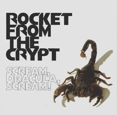 Rocket From The Crypt : Scream, Dracula, Scream! CD Rock & Roll Punk NEW SEALED - Image 1 of 2
