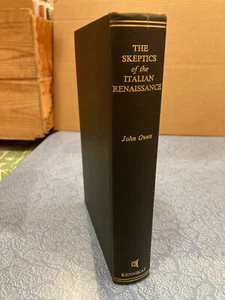 JOHN OWEN The Skeptics of the Italian Renaissance HB Kennikat Press 1970 - Imagen 1 de 2