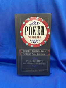Poker: The Real Deal by Phil Gordon and Jonathan Grotenstein - Signed By Phil - Picture 1 of 5