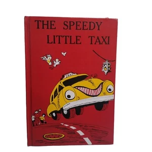 Vintage Children's Storybook The SPEEDY LITTLE TAXI Darlene Geis 1955 Automobile - Imagen 1 de 16
