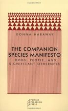 The Companion Species Manifesto: Dogs, People a, Haraway+=
