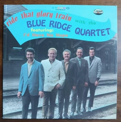 Ride That Glory Train with Blue Ridge Quartet Spiritual Vinyl LP Record Album Foto 1 de 4