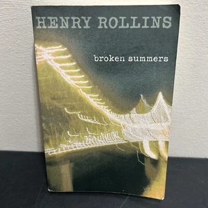 Broken Summers Book Paperback By Rollins, Henry Has Underlining Marks See Pics! - Bild 1 von 11