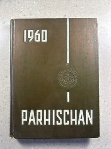 1960 Parkersburg High School West Virginia Yearbook Parhischan Damaged - Picture 1 of 17