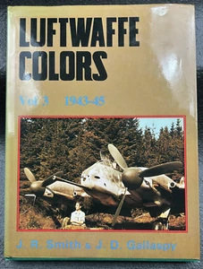 World War II Luftwaffe Colors Vol 3 1943-45 Aviation Hardcover Dust Jacket 164p - Picture 1 of 8