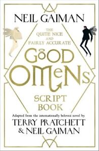 QUITE NICE AND FAIRLY ACCURATE GOOD OMENS SCRIPT BOOK FC GAIMAN NEIL