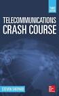 Telecommunications Crash Course, troisième édition par Steven Shepard (anglais) Hardc