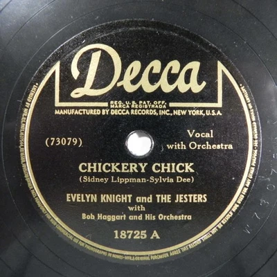 Evelyn Knight & The Jesters Chickery Chick / Let Him Go 1945 Decca 18725 - Image 1 of 4