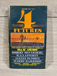 4 FUTURES, Four Short Novels Based on Themes by Isaac Asimov, 1976 Paperback SF - Picture 1 of 4