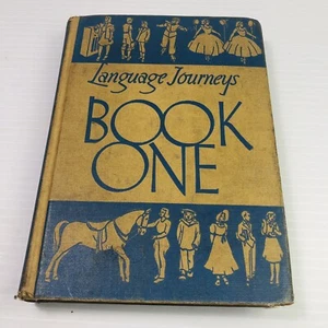 1ST EDITION Language Journeys Book One Elizabeth Baker, Mabel Altstetter 1938 HC - Picture 1 of 24
