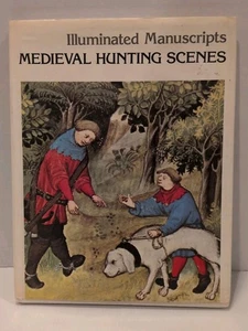 Medieval Hunting Scenes ("The Hunting Book" by Gaston Phoebus) [Illuminated Ma.. - Picture 1 of 5