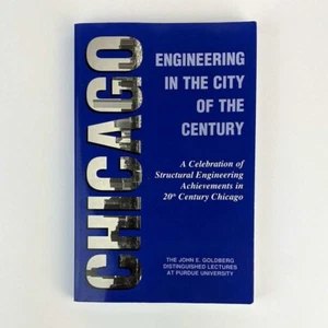 Chicago - Engineering in the City of the Century - A Celebration of Structural E - Bild 1 von 1