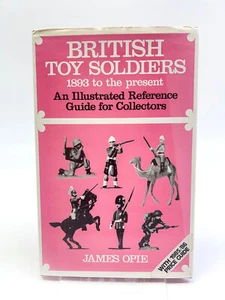 British Toy Soldiers Illustrated Guide for Collectors James Opie 1985 - Picture 1 of 5
