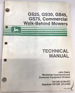 JOHN DEERE GS25 GS30 GS45 GS75 COMMERCIAL WALK-BEHIND MOW TECH MANUAL TM1598 - Picture 1 of 3