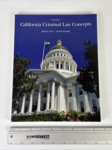 California Criminal Law Concepts 2014 Edition - Bild 1 von 7
