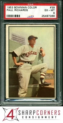 1953 BOWMAN COLOR #39 PAUL RICHARDS WHITE SOX PSA 6 - Image 1 of 3