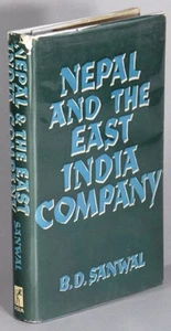B D Sanwal / Nepal and the East India Company 1. Auflage 1965 Asien - Bild 1 von 3