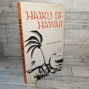 Haiku of Hawaii Annette Shaefer Morrow Sunao Hironaka HC 1st Ed w/ DJ 1970 Japan - Picture 1 of 13