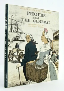 PHOEBE AND THE GENERAL Judith Berry Griffin & Margot Tomes 1976 HBDJ 3rd Fine L1 - Imagen 1 de 7