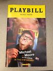 The Terms Of My Surrender Michael Moore on Broadway Playbill