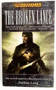 The Broken Lance Warhammer Blackhearts Paperback (Please Read) - Picture 1 of 6