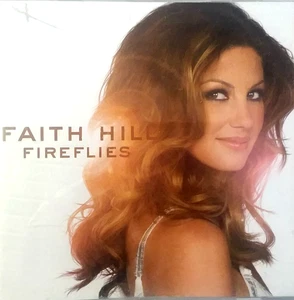 FAITH HILL - Fireflies - CD -Warner Bros 2005 - Picture 1 of 4