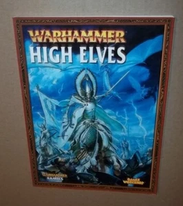 Warhammer Fantasy 7th Edition High Elves Army Book - Picture 1 of 2