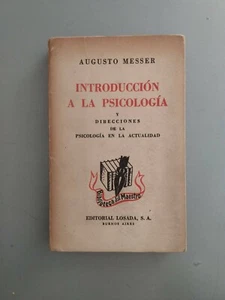 Augusto Messer - Introduccion a la psicologia - Losada 1946 - Picture 1 of 3