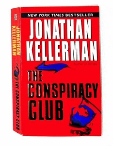 The Conspiracy Club - Mass Market Paperback By Jonathan Kellerman 2004 - Foto 1 di 3