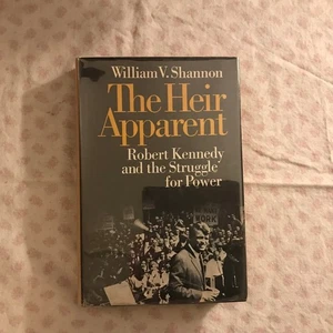 The Heir Apparent: Robert Kennedy and the Struggle for Power - Bild 1 von 3