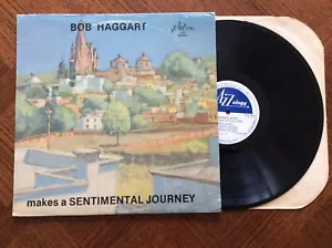Bob Haggart Makes A Sentimental Journey Vinyl LP 1981 Jazzology J74 USA Import - Picture 1 of 4