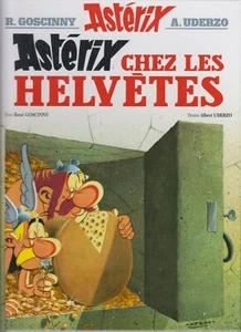Asterix Chez Les Helvetes - Rene Goscinny / Albert Uderzo - HC Reprint French - Picture 1 of 2
