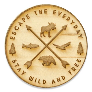 PinMart Escape The Everyday Stay Wild And Free Laser Engraved 3D Cut Wooden Nat - Picture 1 of 4