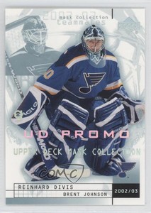 2002-03 Upper Deck Mask Collection UD Promo Brent Johnson Reinhard Divis #78