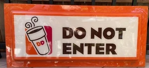 Dunkin Donuts " NON ENTRARE " Insegna Direzionale Plastica 31 1/2 "x 14" - Foto 1 di 4