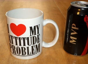 "I LOVE MY ATTITUDE PROBLEM", Ceramic Coffee Cup / Mug, VINTAGE - Picture 1 of 8