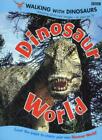 "Spacer z dinozaurami": Świat dinozaurów