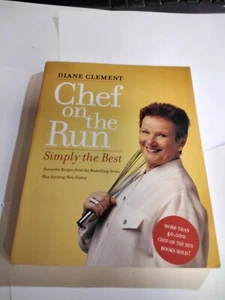 Chef on the Run - Simply the Best : Favourite Recipes from the Bestselling... - Foto 1 di 3