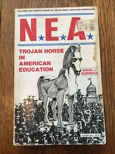 NEA: Trojan Horse in American Education by Samuel L. Blumenfeld Nonfiction - Bild 1 von 2