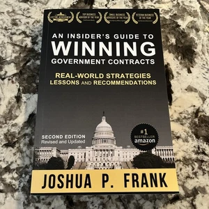 Insider's Guide to Winning Government Contracts Strategies Lessons Joshua Frank - Picture 1 of 4