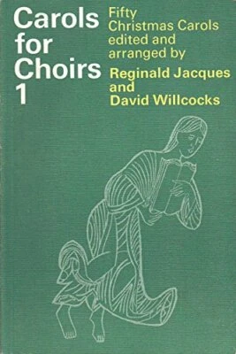 Carols for Choirs 1: Fifty Christmas Caro... by Jacques, Reginald; W Sheet music - Image 1 of 2