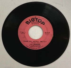 LOU JOHNSON 45 RPM Record Bigtop 45-3115 Thank You Anyway Mr. DJ/If I Never Get - Picture 1 of 2