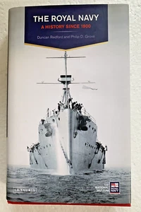 The Royal Navy: A History Since 1900- Military- War- History- Hardcover- GOOD - Imagen 1 de 5