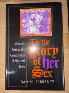 Women of Letters Ser.: To the Glory of Her Sex : Women's Roles in the... - Picture 1 of 3