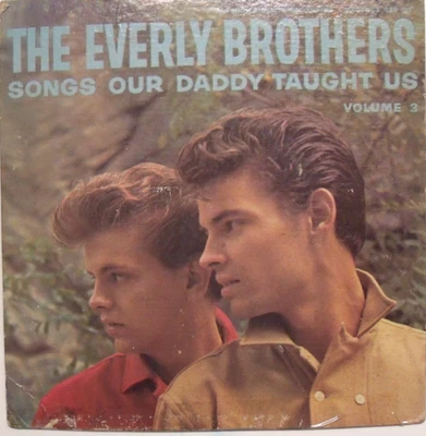 The Everly Brothers - Songs Our Daddy Taught Us Volume 3 - 1958 45 EP - Image 1 of 4