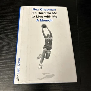 Its Hard for Me to Live with Me: A Memoir Hardcover By Rex Chapman UK Kentucky - Picture 1 of 4