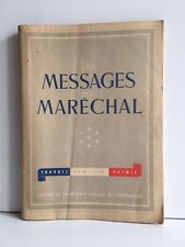 ww2 les messages du Maréchal éd. du secrétariat général de l'information 1941