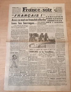 WW2 GUERRE 39/45 JOURNAL FRANCE SOIR 6 JUILLET 1945 LUCHAIRE LAVAL - Picture 1 of 1
