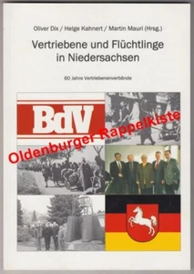 Vertriebene und Flüchtlinge in Niedersachsen * 60 Jahre Vertriebenenverbände - - Picture 1 of 1