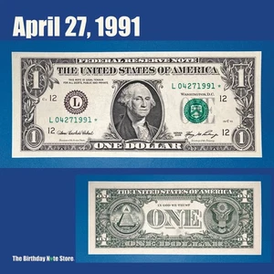 April 27, 1991 Birthday Anniversary $1 One Dollar Bill Serial Number 04271991 - Picture 1 of 2